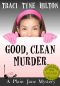 [Plain Jane Mysteries 01] • Good, Clean Murder